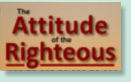 Attitude of the Righteous